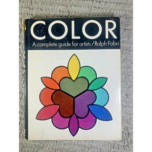 Vintage Hardcover~ Color: A Complete Guide For Artists by Ralph Fabri ~1967 YaY!